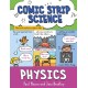 Comic Strip Science: Physics: The science of forces, energy and simple machines