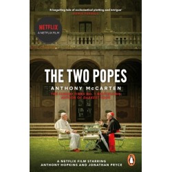 The Two Popes: Official Tie-in to Major New Film Starring Sir Anthony Hopkins