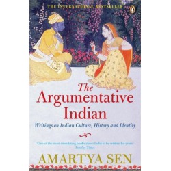 The Argumentative Indian: Writings on Indian History, Culture and Identity