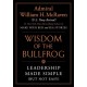 The Wisdom of the Bullfrog: Leadership Made Simple (But Not Easy)