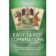 Easy Tarot Combinations: How to Connect the Cards for Insightful Readings