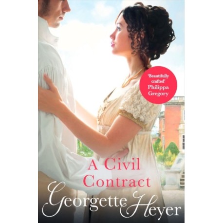A Civil Contract: Gossip, scandal and an unforgettable Regency romance