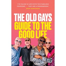 The Old Gays’ Guide to the Good Life