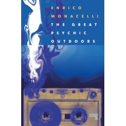 The Great Psychic Outdoors: Lo-Fi Music and Escaping Capitalism