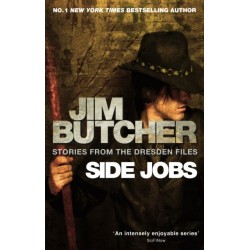 Side Jobs: Stories From The Dresden Files: Stories from the Dresden Files