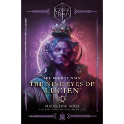 Critical Role: The Mighty Nein - The Nine Eyes of Lucien