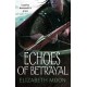 Echoes Of Betrayal: Paladin's Legacy: Book Three