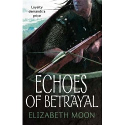 Echoes Of Betrayal: Paladin's Legacy: Book Three