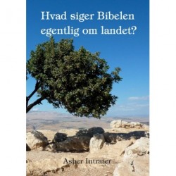 Hvad siger Bibelen egentlig om landet