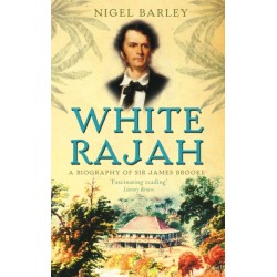 White Rajah: A Biography of Sir James Brooke