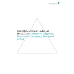 Contingency, Hegemony, Universality: Contemporary Dialogues on the Left