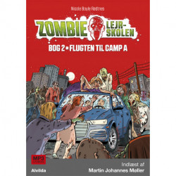 Zombie-lejrskolen 2: Flugten til Camp A
