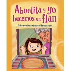 Abuelita y yo hacemos flan