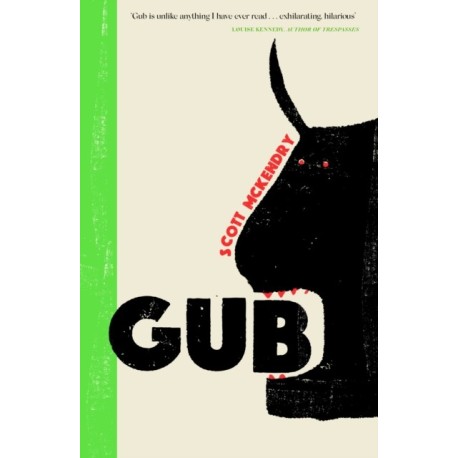 Gub: A Sunday Times Book of the Year 2024