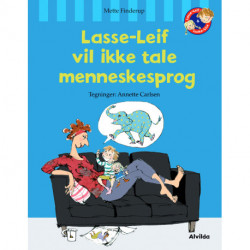 Lasse-Leif vil ikke tale menneskesprog