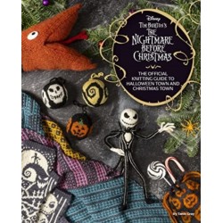 Disney Tim Burton's Nightmare Before Christmas: The Official Knitting Guide to Halloween Town and Christmas Town