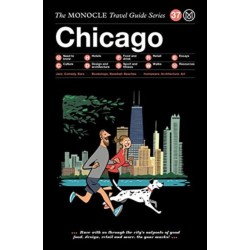 Chicago: The Monocle Travel Guide Series