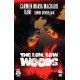 Low, Low Woods,The