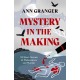Mystery in the Making: Eighteen short stories of murder, mystery and mayhem