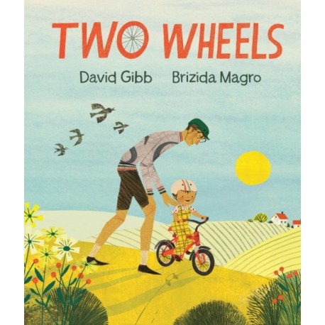 Two Wheels: A perfect gift for any child learning to ride a bike, and to show Dad love