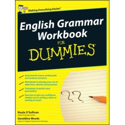 English Grammar Workbook For Dummies, UK Edition
