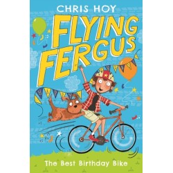 Flying Fergus 1: The Best Birthday Bike