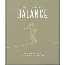 The Little Book of Balance: For when life gets a little tough