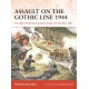 Assault on the Gothic Line 1944: The Allied Attempted Breakthrough into Northern Italy