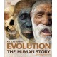 Evolution: The Human Story