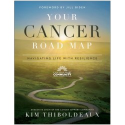 Your Cancer Road Map: Navigating Life With Resilience