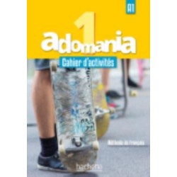 Adomania: Adomania 1 - Cahier d'activites (A1)