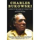 Charles Bukowski: Locked in the Arms of a Crazy Life