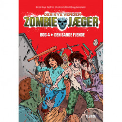 Zombie-jæger - Den nye verden 4: Den sande fjende