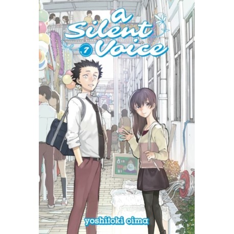 A Silent Voice Vol. 7