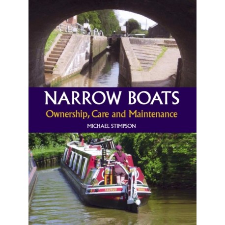 Narrow Boats: Ownership, Care and Maintenance