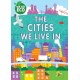 WE GO ECO: The Cities We Live In