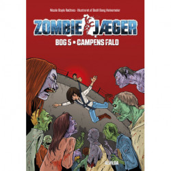 Zombie-jæger 5: Campens fald: Campens fald