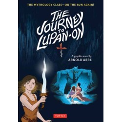 The Journey to Lupan-On: The Mythology Class--On the Run Again!