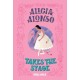 Alicia Alonso Takes the Stage: A Good Night Stories for Rebel Girls Chapter Book