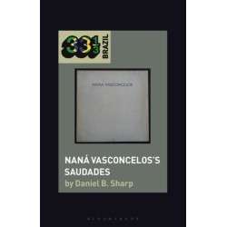 Nana Vasconcelos’s Saudades