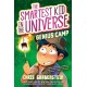 The Smartest Kid in the Universe Book 2: Genius Camp