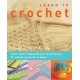 Learn to Crochet: Clear Stitch Diagrams and Instructions. 20 Simple Projects to Make