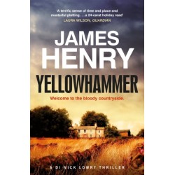 Yellowhammer: The gripping second murder mystery in the DI Nicholas Lowry series