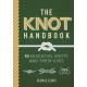 The Knot Handbook: 50 Essential Knots and Their Uses