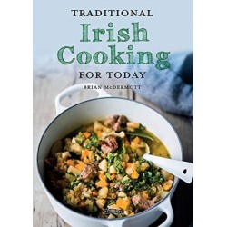 Traditional Irish Cooking for Today