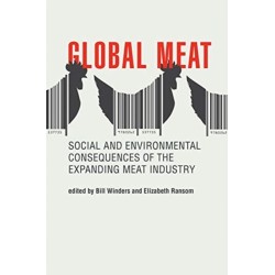 Global Meat: Social and Environmental Consequences of the Expanding Meat Industry