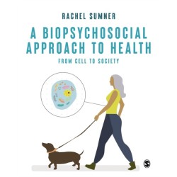 A Biopsychosocial Approach to Health: From Cell to Society