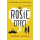 The Rosie Effect: The hilarious and uplifting romantic comedy from the million-copy bestselling series