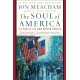 The Soul of America: The Battle for Our Better Angels