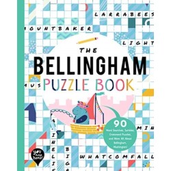 The Bellingham Puzzle Book: 90 Word Searches, Jumbles, Crossword Puzzles, and More All About Bellingham, Washington